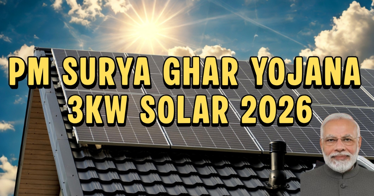 PM Surya Ghar Yojana 3KW Solar 2026
